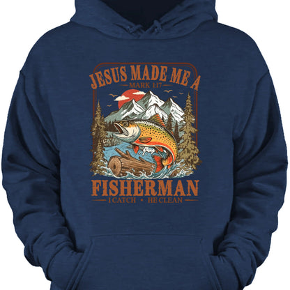 "Jesus Made Me a Fisherman" Shirt - Custom Christian Fishing Graphic Tee