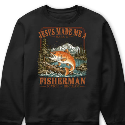 "Jesus Made Me a Fisherman" Shirt - Custom Christian Fishing Graphic Tee