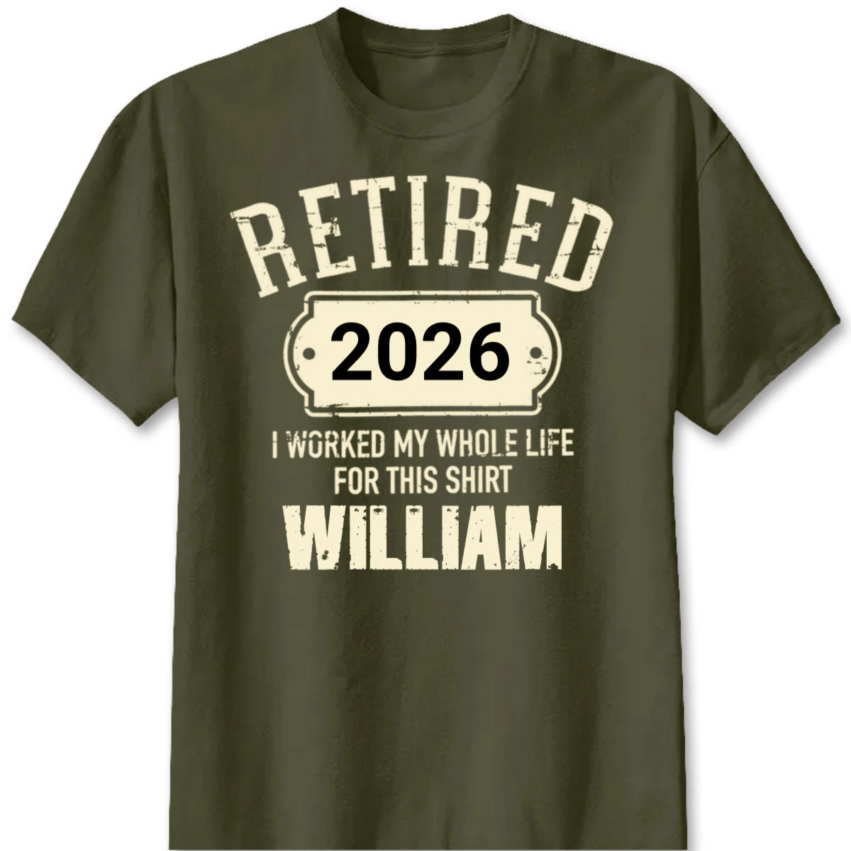 Retired I Worked My Whole Life For This Shirt - Personalized Retirement Shirt for Dad