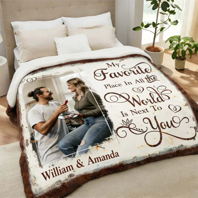 Personalized My Favorite Place Is Next To You Couple Plush Blanket