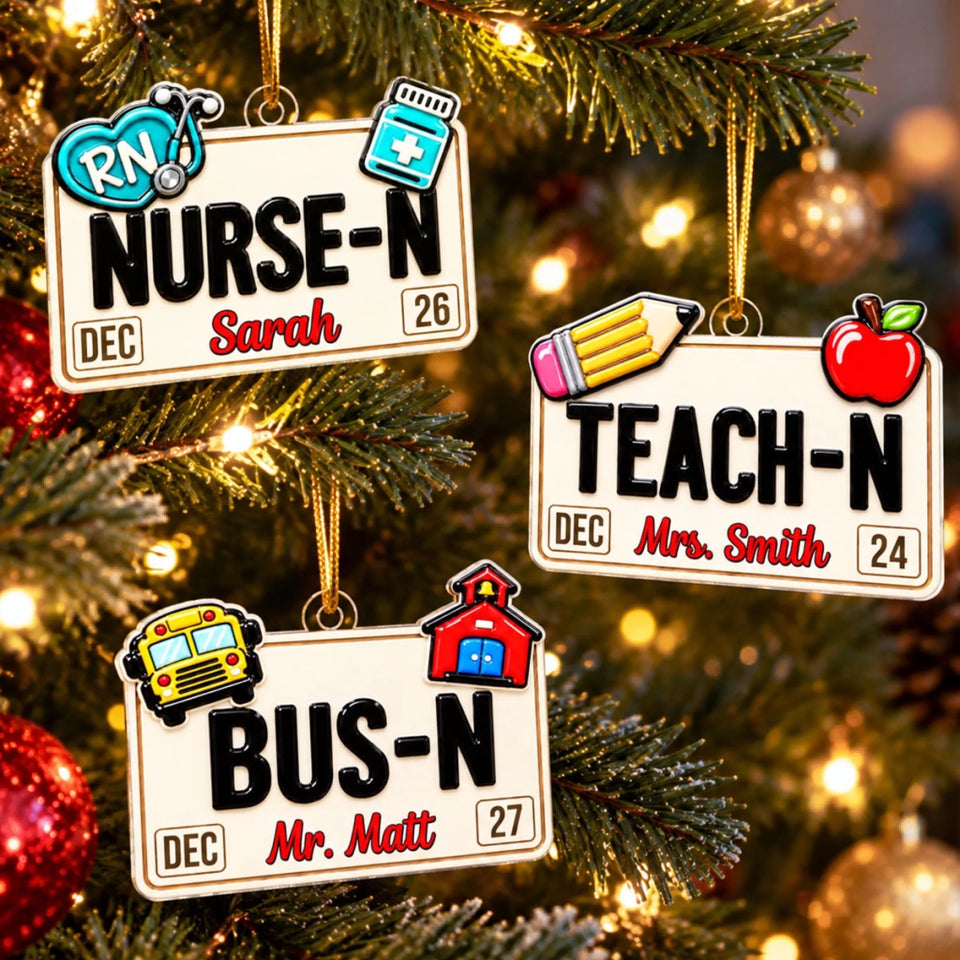 License Plate Nurse Teacher Bus Driver - Personalized Acrylic Ornament - Christmas Gift For Family, Coworker, Friends