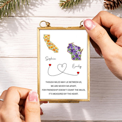 Though Miles May Lie Between Us, Floral State Maps Long Distance Friendship - Personalized Metal Frame Ornament - BST748_GOFRO