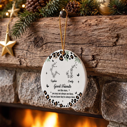 Good Friends Are Like Stars With Leopard Pattern And Zodiac Flowers - Personalized Custom Ceramic Ornament With Round Shape - BST914_RCE