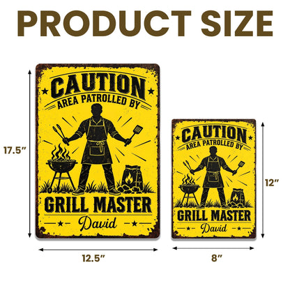 Caution Area Patrolled By Grill Master With BBQ Grill and Tongs - Personalized Metal Sign - COOK072_MSIGN