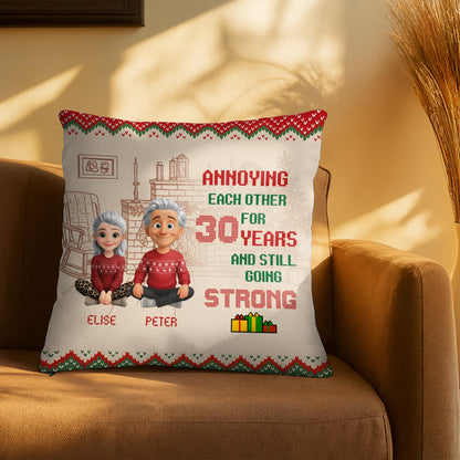 Annoying Each Other for 30 Years Personalized Pillow - Anniversary Gift for Couples