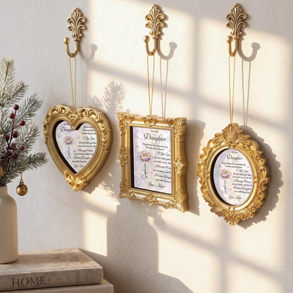 Personalized To My Daughter Flower Ornate Frame Ornament
