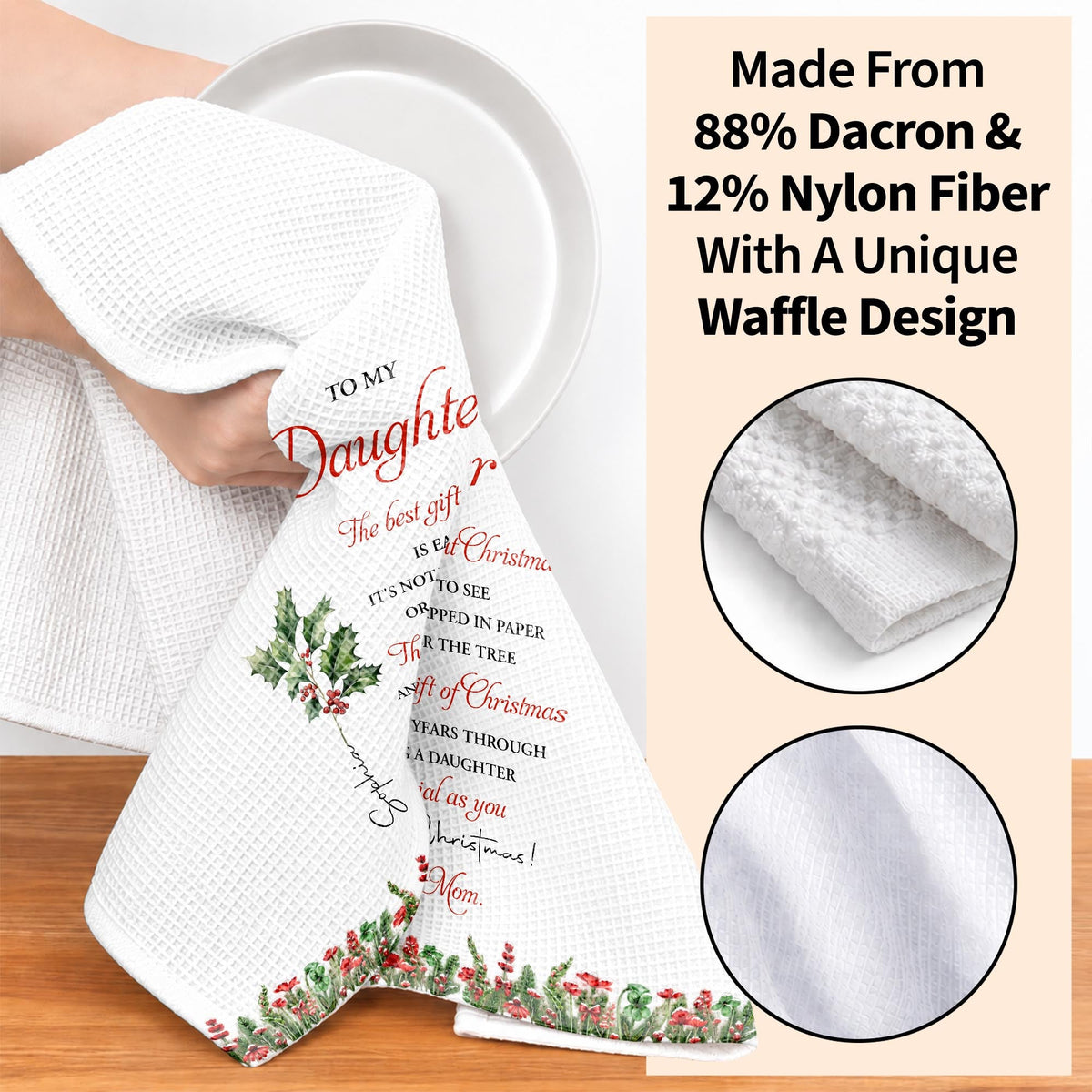To My Daughter The Best Gift At Christmas Holly And Berries - Personalized Kitchen Towel - DAU804_TOWL