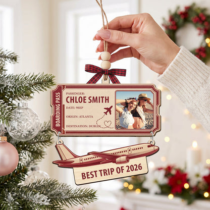Personalized Best Trip Of The Year Ticket Wooden Ornament