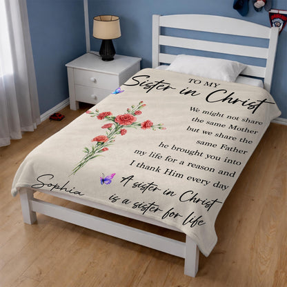 To My Sister In Christ Flower Cross And Butterfly - Personalized Custom Blanket - FTH184_BLK
