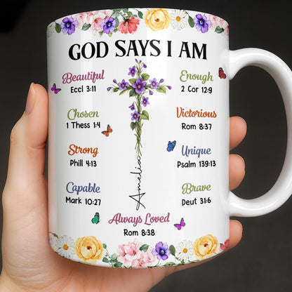 God Says I Am With Floral Cross And Butterflies - Personalized Custom Coffee Mug - FTH191_MG