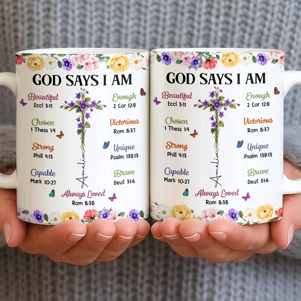 God Says I Am With Floral Cross And Butterflies - Personalized Custom Coffee Mug - FTH191_MG