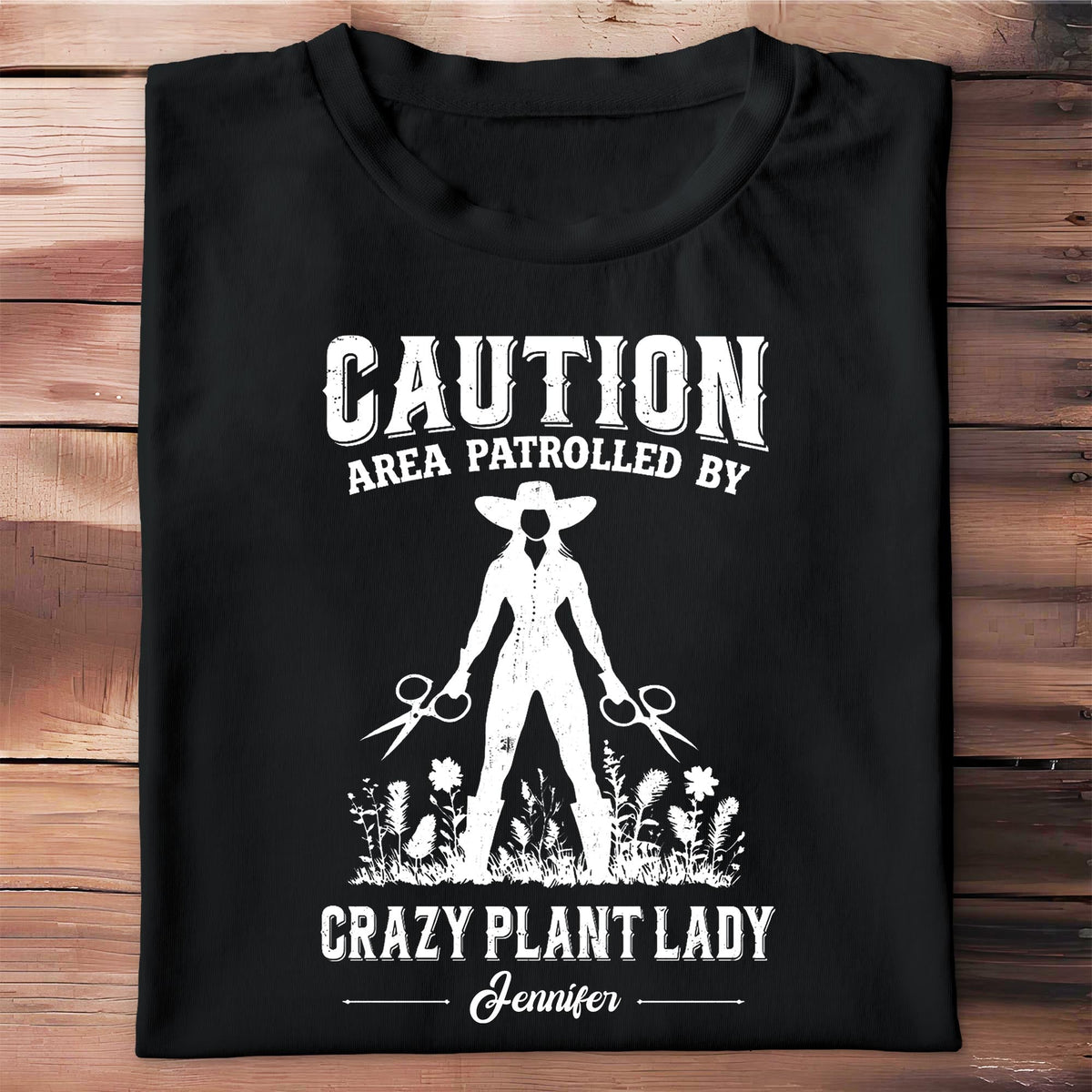 Caution Area Patrolled By Crazy Plant Lady With Gardening Shears And Flowers - Personalized Custom Unisex T-shirt, Hoodie - GAR124_BBAS