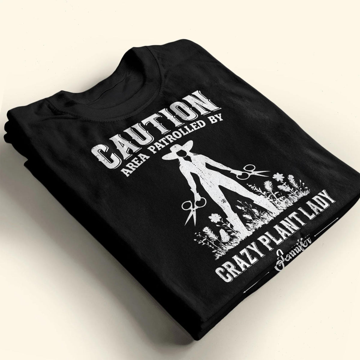 Caution Area Patrolled By Crazy Plant Lady With Gardening Shears And Flowers - Personalized Custom Unisex T-shirt, Hoodie - GAR124_BBAS