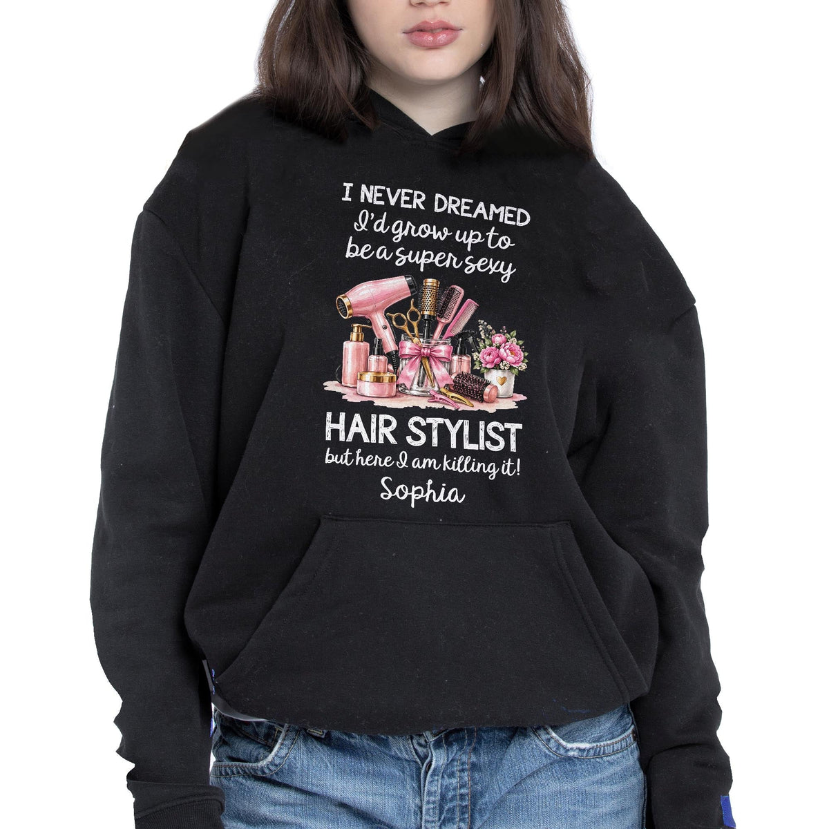 I Never Dreamed To Be A Super Sexy Hair Stylist With Salon Tools - Personalized Custom Unisex T-shirt, Hoodie - HAIR206_BBAS