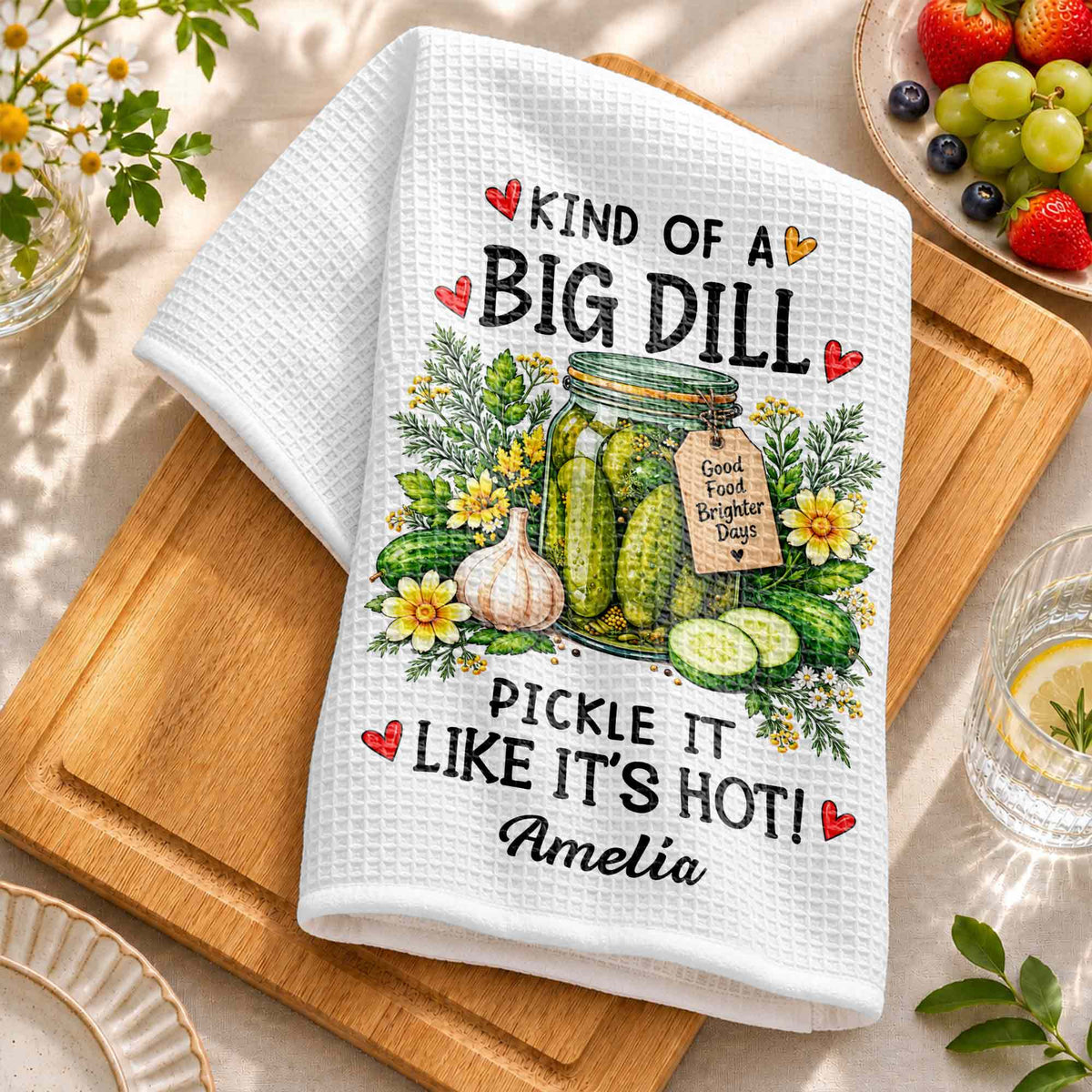 Kind Of A Big Dill Pickle It Like It's Hot Floral Jar - Personalized Kitchen Towel - HOB550_TOWL