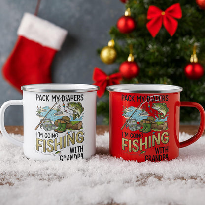 Pack My Diapers Going Fishing With Grandpa Fishing Rod And Fish - Personalized Custom Enamel Mug - KID587_EMUG