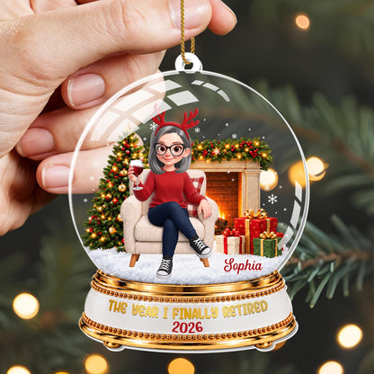 The Year I Finally Retired Snow Globe With Woman And Wine - Personalized Custom Acrylic Ornament, Christmas Gift - RETIRE263_ACO