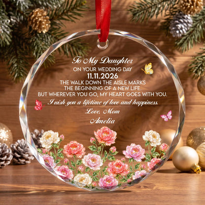 To My Daughter On Your Wedding Day Personalized Glass Ornament - Custom Bridal Keepsake Gift