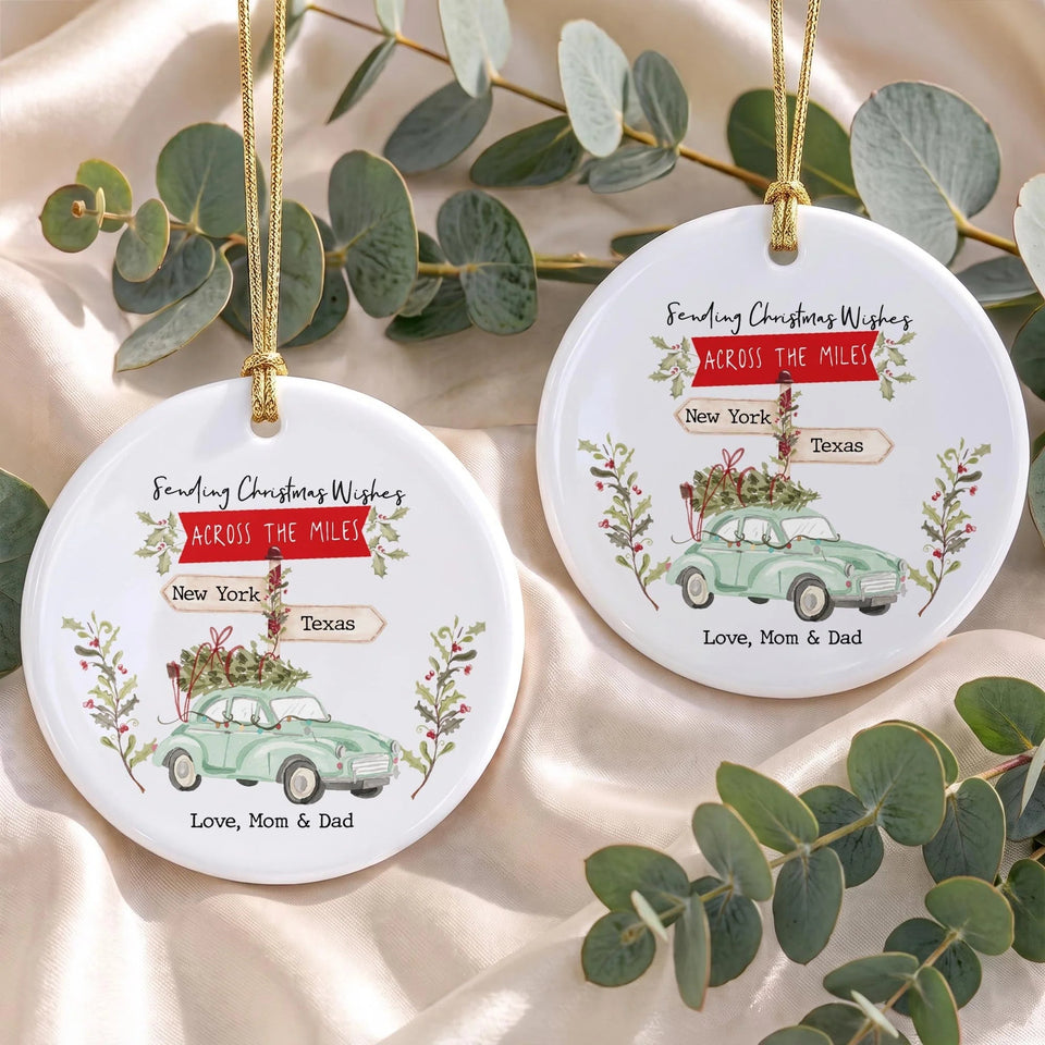 Sending Christmas Wishes Across The Miles - Personalized Ceramic Ornament for Family