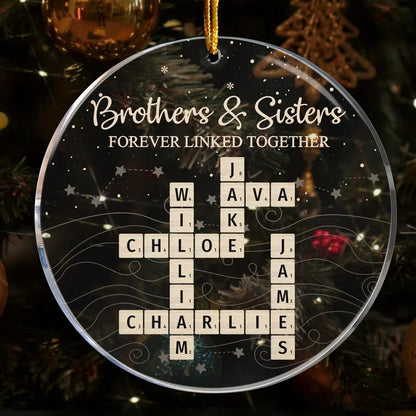 Brothers & Sisters Forever Linked Together Personalized Acrylic Ornament - Christmas Gift for Siblings