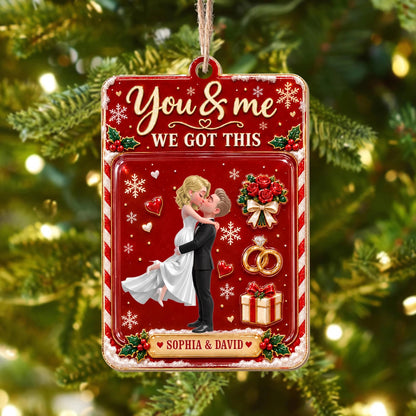 You & Me We Got This Personalized Couple Wooden Ornament - Christmas Anniversary Keepsake Gift