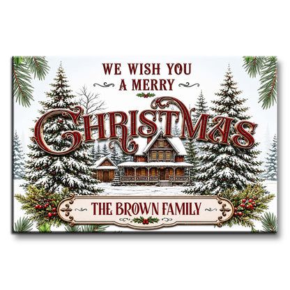 We Wish You A Merry Christmas Personalized Family Canvas / Poster - Custom Snowy Cabin Wall Art