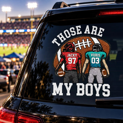Those Are My Boys Personalized Football Car Decal - Custom Player Name & Number Sticker Gift for Sports Mom Dad