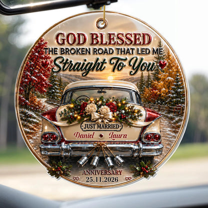"God Blessed The Broken Road" Personalized Acrylic Ornament for Couples - Custom Wedding Anniversary Gift