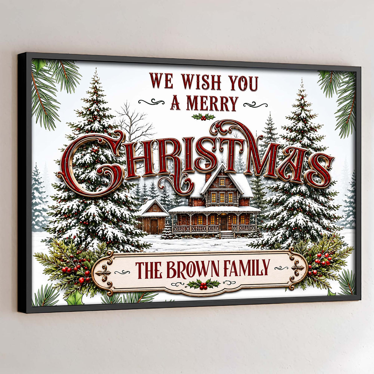 We Wish You A Merry Christmas Personalized Family Canvas / Poster - Custom Snowy Cabin Wall Art