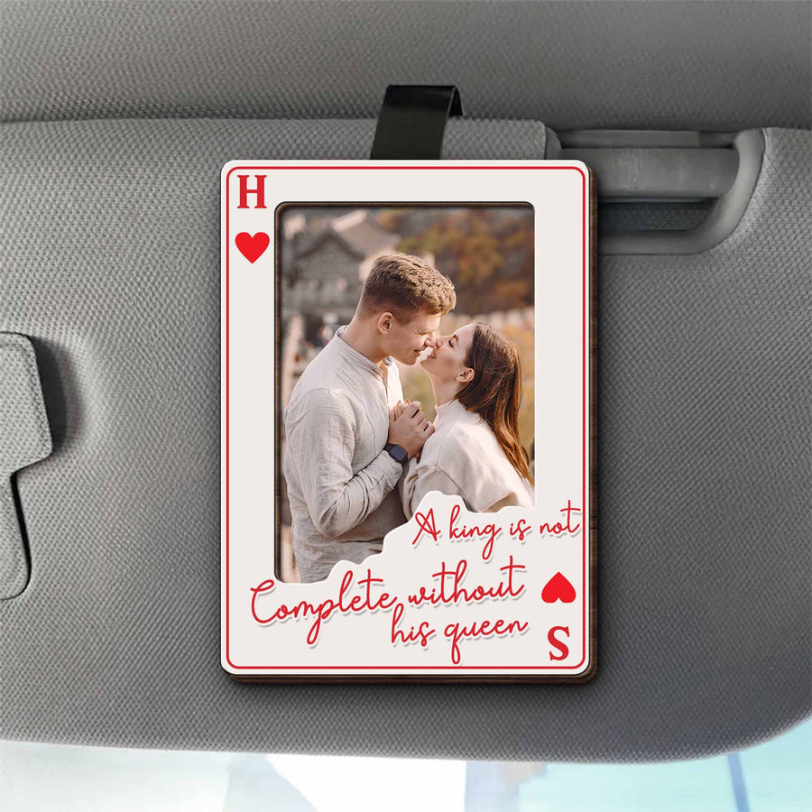 "A King Is Not Complete Without His Queen" Personalized Car Visor Clip - Anniversary Gift for Boyfriend Girlfriend
